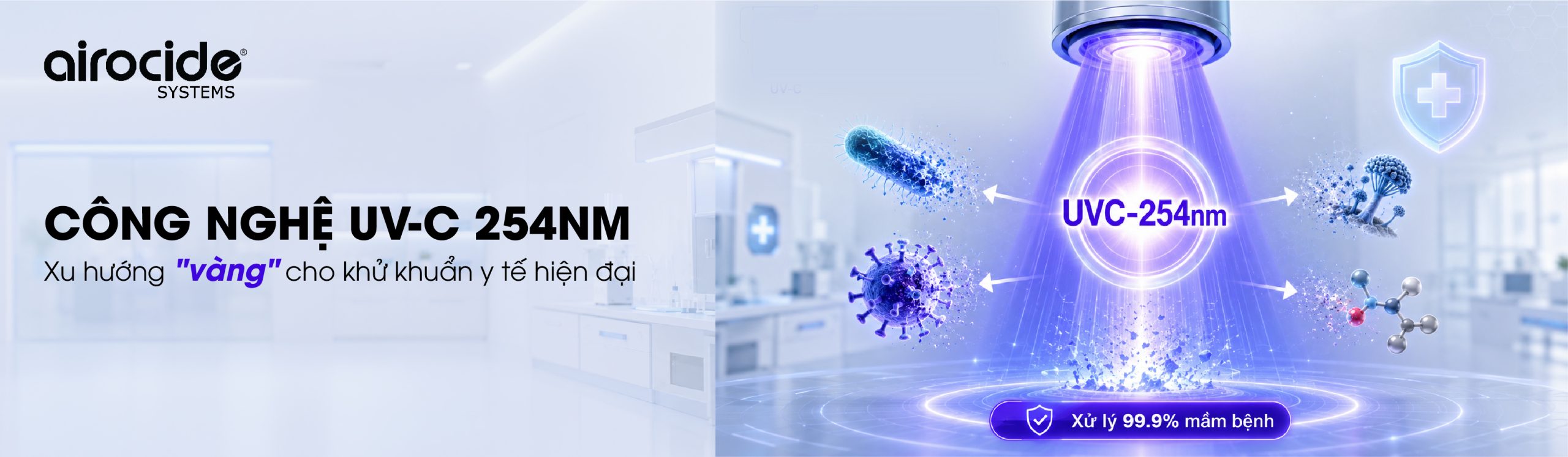CÔNG NGHỆ UV-C 254 NM: “CHUẨN VÀNG” KHỬ KHUẨN CHO HỆ THỐNG HVAC